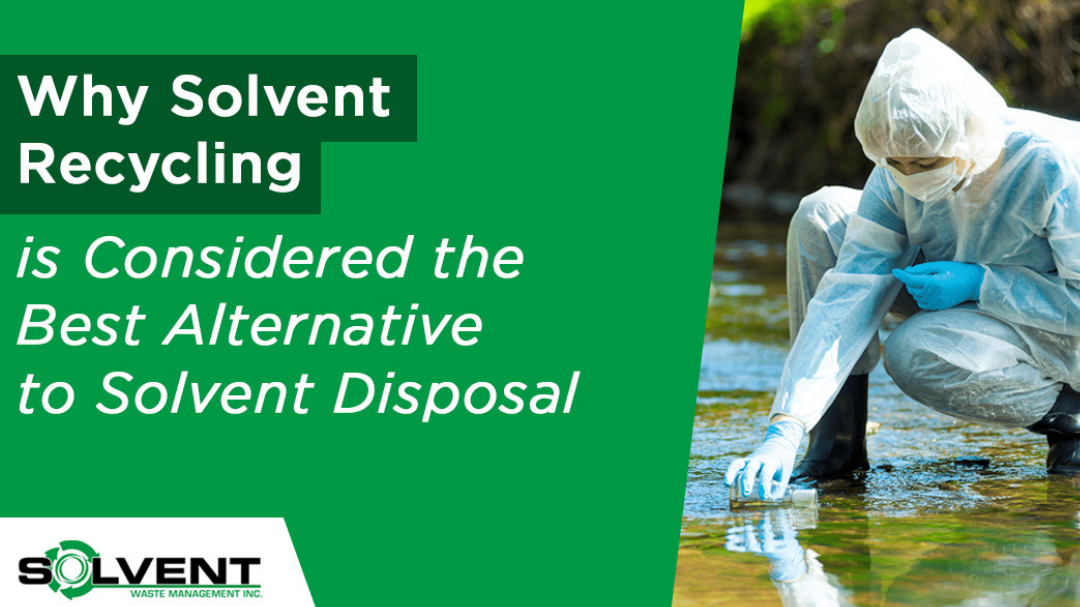 solvent recycling best alternative to disposal