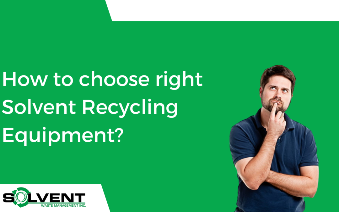 5 Things to Consider When Choosing Solvent Recycling Equipment for Your Industry
