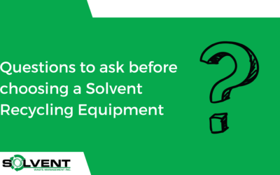 Top Questions to Ask before Choosing A Solvent Recycling Equipment