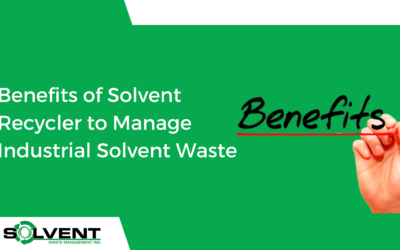 Benefits of Solvent Recycler to Manage Industrial Solvent Waste