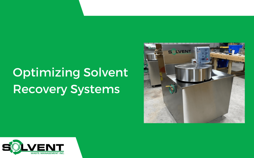Optimizing Solvent Recovery Systems