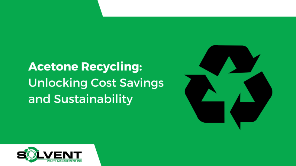 Acetone Recycling: Unlocking Cost Savings and Sustainability