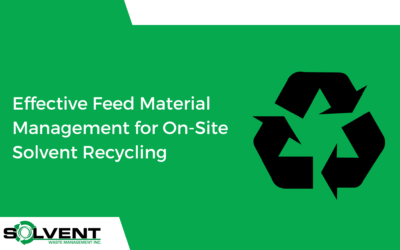 Effective Feed Material Management for On-Site Solvent Recycling